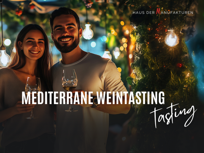 Mediterrane Weintasting Nacht in Köln - Haus der Manufakturen