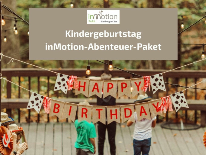 Kindergeburtstag: inMotion-Abenteuer-Paket