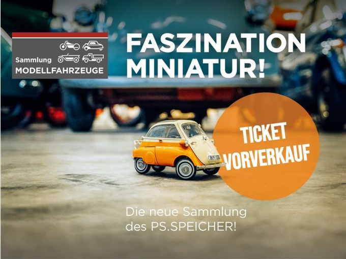 Sammlung MODELLFAHRZEUGE - Early Bird Ticket (vom 29.11.-14.12. sparen)