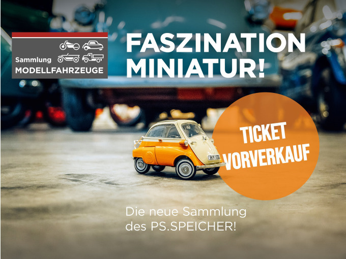 Eintritt Sammlung MODELLFAHRZEUGE - Early Bird Ticket (vom 29.11.-14.12. sparen)
