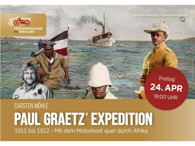 24.04.2026 / Carsten Möhle - Paul Graetz' Expedition mit dem Motorboot quer durch Afrika – 1911 bis 1912 und heute - Multivisionsvortrag