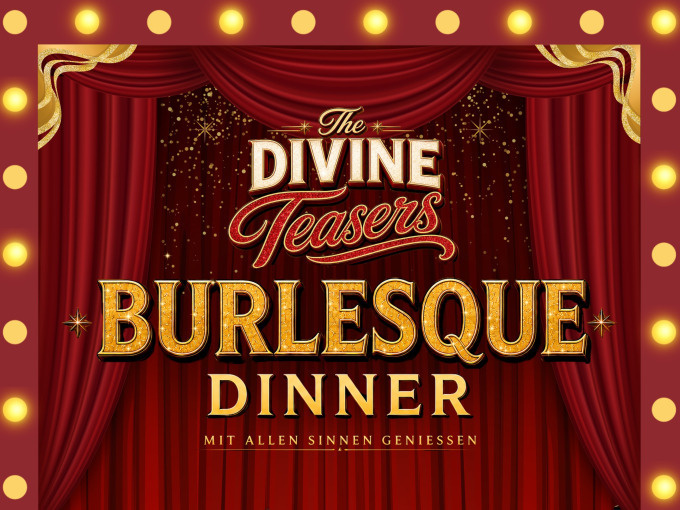 THE DIVINE TEASERS BURLESQUE DINNER am 10.11.2026