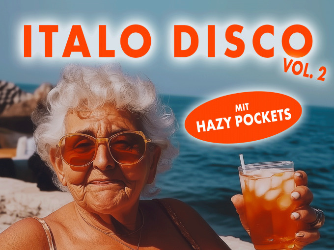 ITALO DISCO auf dem Kaiser - with Hazy Pockets & Friends